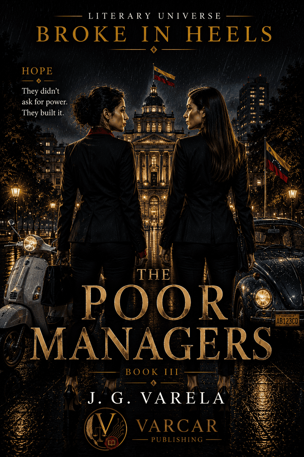 The Poor Managers — Book III of Broke in Heels