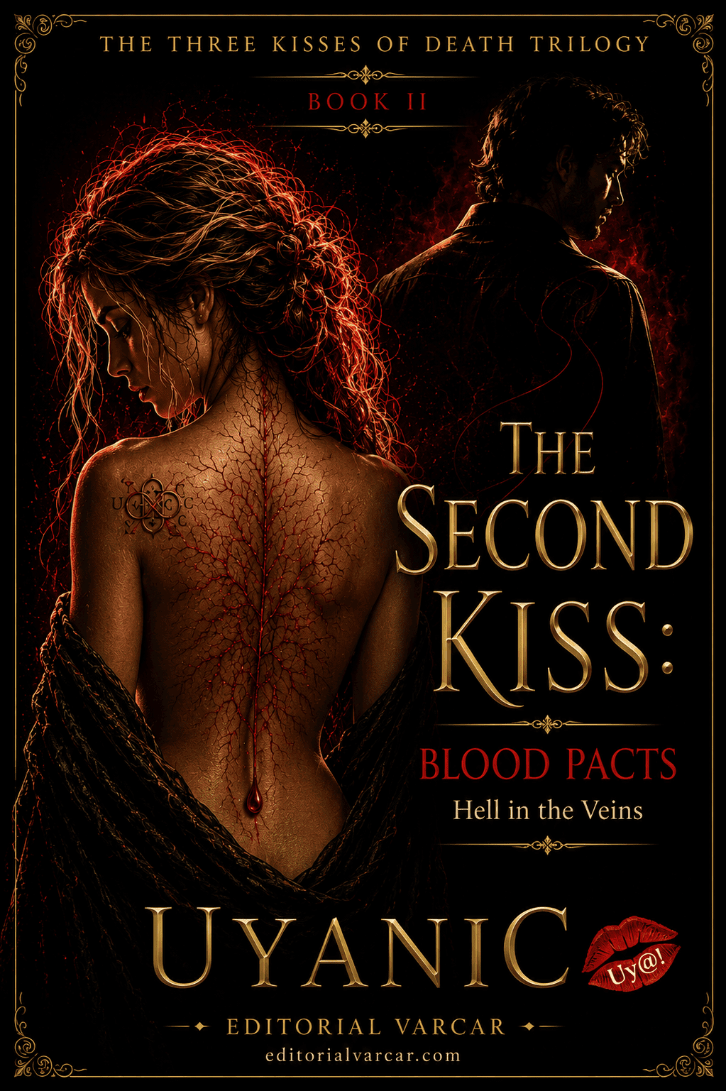 The Second Kiss: Blood Pacts, Hell in the Veins